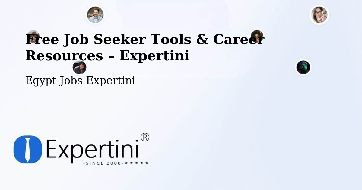 Free Job Seeker Tools & Career Resources – Sohag - Sohag, Egypt Jobs Expertini