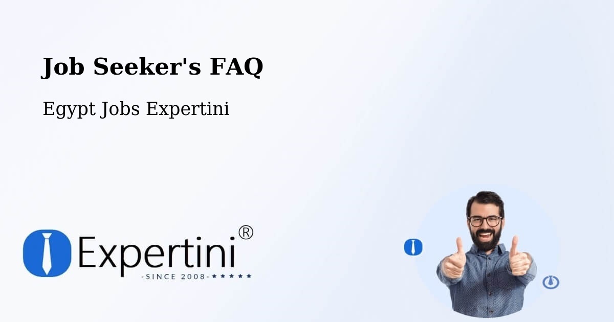 Job Seeker FAQ – Sohag - Egypt Jobs Expertini