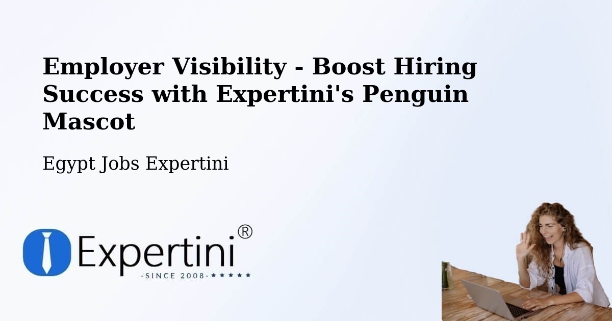 CV and Resume Visibility Optimization – Sohag - Egypt Jobs Expertini